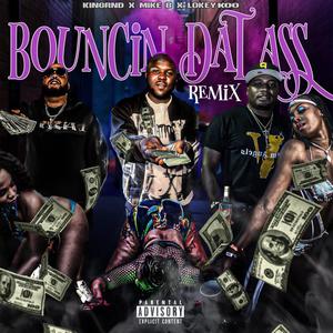 Bouncin det ass remix (Explicit)