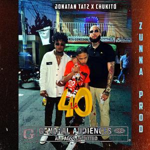 La 40 (feat. Chukitoo)