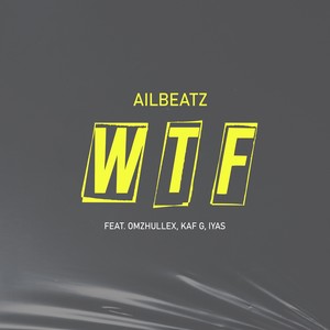 Wtf (Explicit)