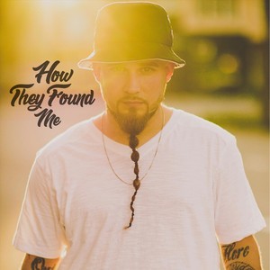 How They Found Me (Explicit)