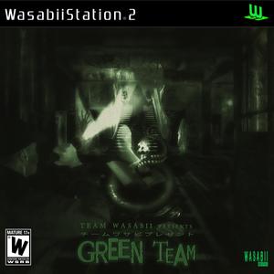 GREEN TEAM (Explicit)