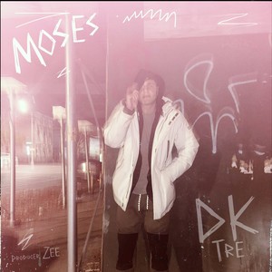 Moses (Explicit)