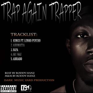 Trap Again Trapper (Explicit)