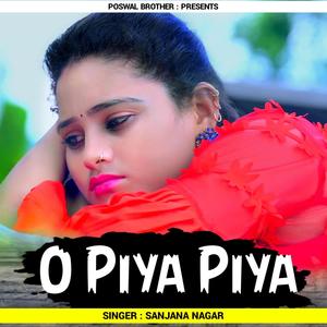 O Piya Piya Dil Kyo Tod Diya