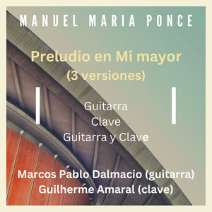 Preludio en Mi Mayor (3 Versiones)