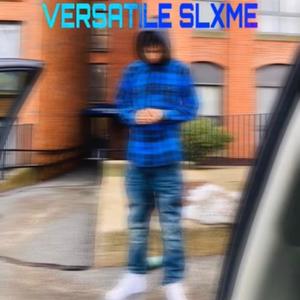 VERSATILE SLXME (Explicit)