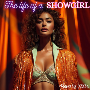 The Life of a Showgirl