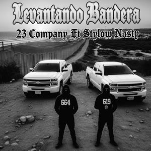 Levantando Bandera (feat. Stylow Nasty)