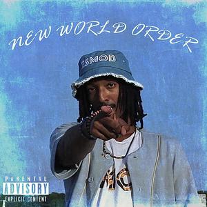 New World Order (Explicit)