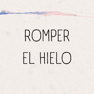 ROMPER EL HIELO