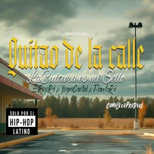 Quitao de la Calle (feat. El Yogui Cartiel & Rojo RD)