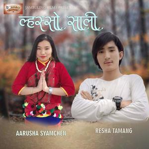 Lhasso Saali (feat. Resha Tamang & Aarusha Syamchen)