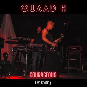 Courageous (Live Bootleg)