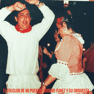 El Folclor de Nuestro Pueblo