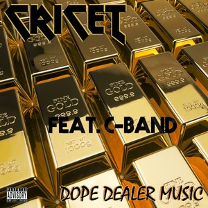 **** Dealer Music (feat. C-Band) [Explicit]