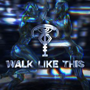 Walk Like This