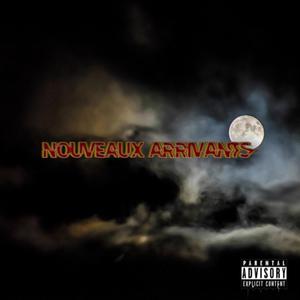 Nouveaux arrivants (Explicit)