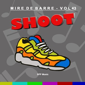 Mire de Barre, vol. 43 (Shoot)