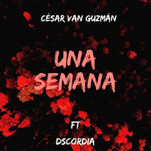 Una Semana (Explicit)