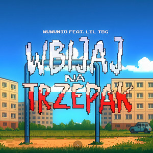 Wbijaj na trzepak (Explicit)