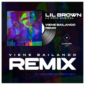Viene Bailando (DJ Nanox Remix Electronica)