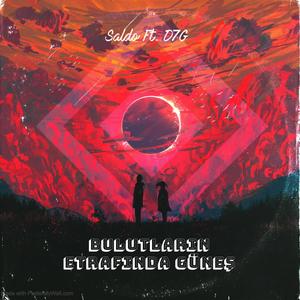 Bulutların Etrafında Güneş (feat. D7G) (Explicit)