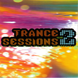 Trance Sessions Vol. 2