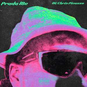 Prada Me (Explicit)