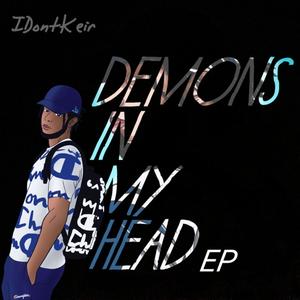Demons in My Head (Explicit)
