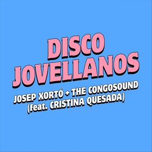 Disco Jovellanos (feat. Cristina Quesada)