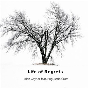 Life of Regrets(feat. Justin Cross)