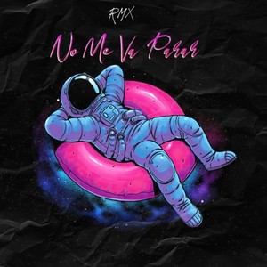 No Me Va Parar (Remix|Explicit)