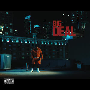 BIG DEAL (Explicit)