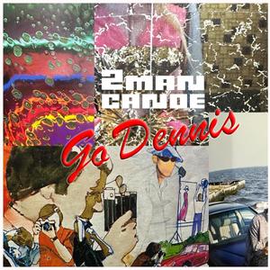 Go Dennis (Explicit)