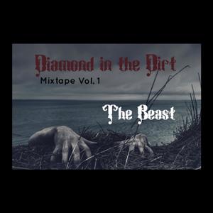 Diamond in the Dirt Mixtape Vol. 1