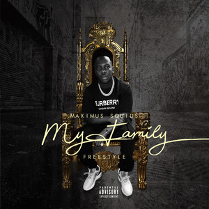 My Family Freestyle (Explicit)