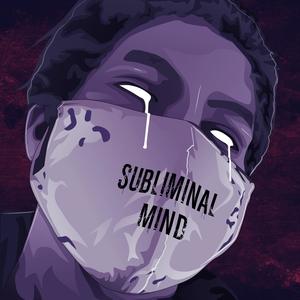 $UBLiMiNAL MiND (Explicit)