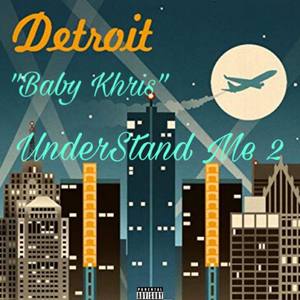 Understand Me 2 (Explicit)