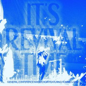 It's Revival Time (feat. Vonnie Lopez) (Live)