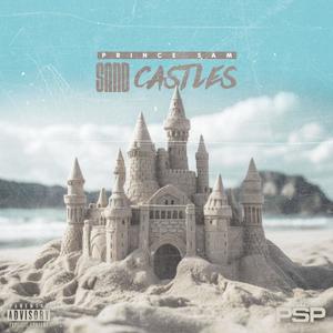 Sand Castles (Explicit)