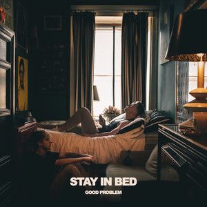 Stay In Bed (Explicit)