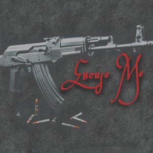 Excuse Me(feat. Lil manga & Ike Jay) (Explicit)