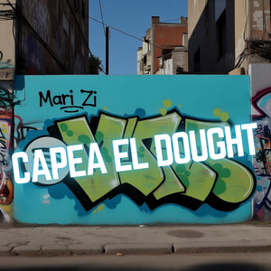 Capea el Dought