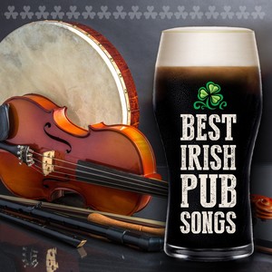 Best Irish Pub Songs