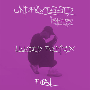 Real (Llucid Remix) [Explicit]