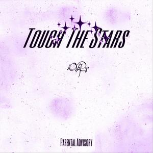Touch The Stars (Explicit)