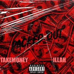 Packed Out (feat. ILLAH) (Explicit)