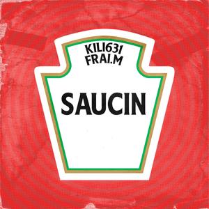 Saucin (feat. Frai.M) (Explicit)