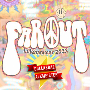 Far Out (Lillehammer 2022) (Explicit)