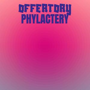 Offertory Phylactery